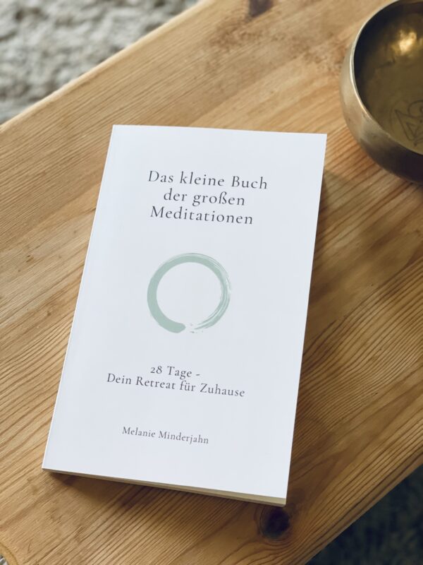 Das kleine Buch der großen Meditationen