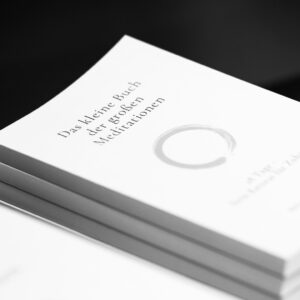 Das kleine Buch der großen Meditationen